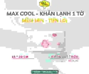 Khăn Ướt Max Cool – Công Ty TNHH Max Cool