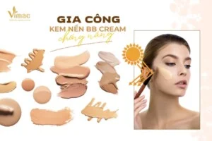 Gia Công Mỹ Phẩm – Công Ty Cổ Phần Mỹ Phẩm Vimac